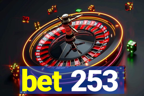 bet 253